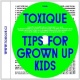 Tips For Grownup Kids
