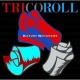 Tricoroll
