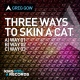 Three Ways To Skin A Cat