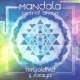 Mandala: Circle of Chant (with Soraya) 