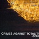 Crimes Against Totality 