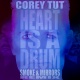 Heart Is a Drum (Smoke & Mirrors Remix)