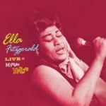 Ella Fitzgerald Live at Mister Kelly's