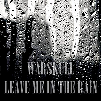 Leave Me in the Rain