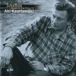 Jukebox - Music In The Films Of Aki Kaurismäki