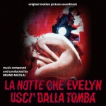 La Notte Che Evelyn Usci' Dalla Tomba (The Night Evelyn Came Out Of The Grave)