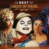 Le Best Of Cirque Du Soleil