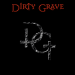 Dirty Grave