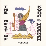 The Best Of Kora & Maanam - Volume 1