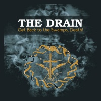 Get Back to the Swamps, Death!
