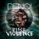 Disco Violence
