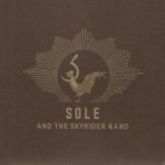 Sole and the Skyrider Band