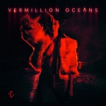 Vermillion Oceans