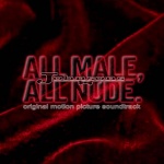 All Male All Nude Johnsons Original Motion Picture Soundtrack