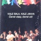 Kale Bala, Kale Jakha