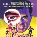 Berlino - Appuntamento Per Le Spie (Berlin, Appointment For The Spies)