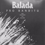Balada Pro Banditu