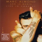  Marc Almond & Le Magia* ‎– Live In Concert