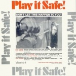 Play It Safe! Vol. 4