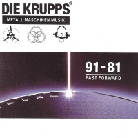 Metall Maschinen Musik : 91-81 Past Forward