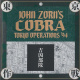 John Zorn's Cobra - Tokyo Operations '94 = ジョン・ゾーン・コブラ東京作戦