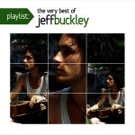 Playlist: The Very Best Of Jeff Buckley 