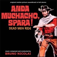 Anda Muchacho, Spara! (Dead Men Ride) 