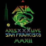 Axis XXX Live in San Francisco