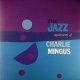 The Jazz Experiments of Charlie Mingus
