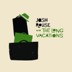 Josh Rouse and The Long Vacations