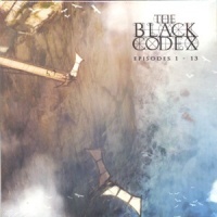 The Black Codex - Episodes 1 - 13