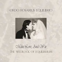 Make Love, And War (The Wedlock Of Equilibrium)