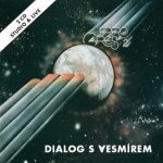 Dialog S Vesmírem / Studio & Live
