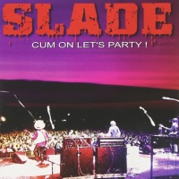 Cum On Let's Party !