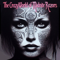 The Crazy World of Midnite Razors
