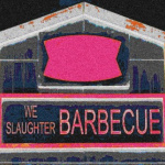We Slaughter Barbecue