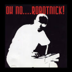 Oh No....Robotnick! 