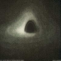 002 - In the Temple of the Blackhole I Kneel
