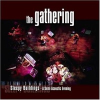 Sleepy Buildings: A Semi Acoustic Evening