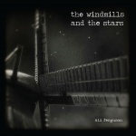 The Windmills And The Stars