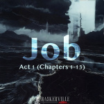 Job, Act 1, Chapters 1-13