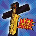 Jazz-Iz-Christ