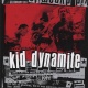 Kid Dynamite                     