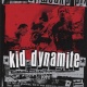 Kid Dynamite                     