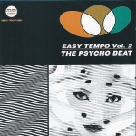 Easy Tempo Vol. 2 (The Psycho Beat)