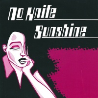 No Knife / Sunshine