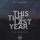 This Time Last Year - The Remixes