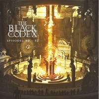The Black Codex - Episodes 40 - 52