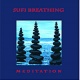 Sufi Breathing Meditation