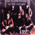 The Plastic People Of The Universe 1997